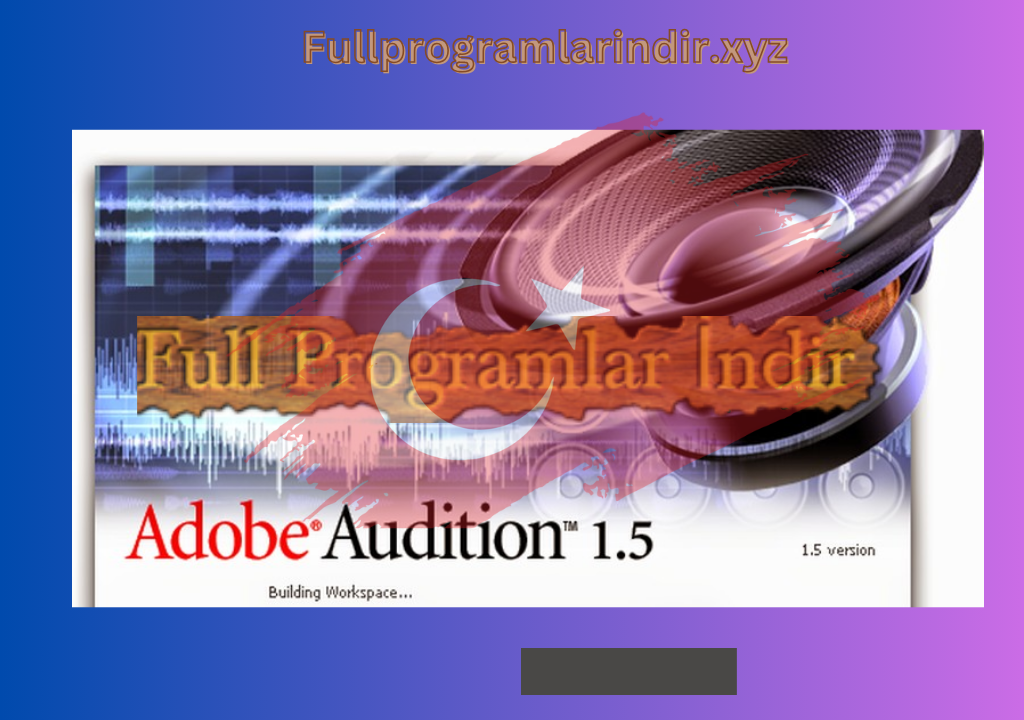 Adobe Audition 1.5 Indir